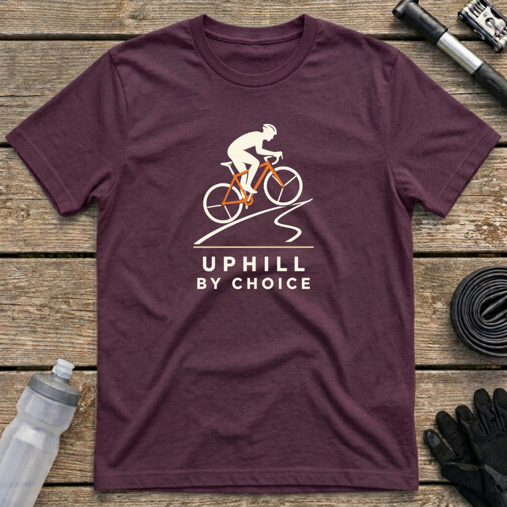 Uphill by Choice T-Shirt