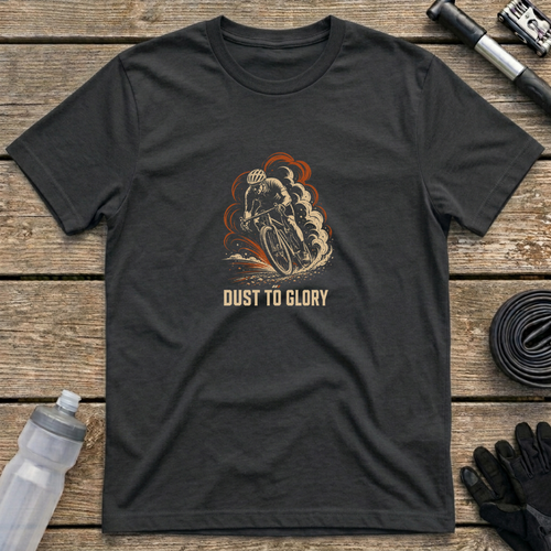 Dust to Glory T-Shirt