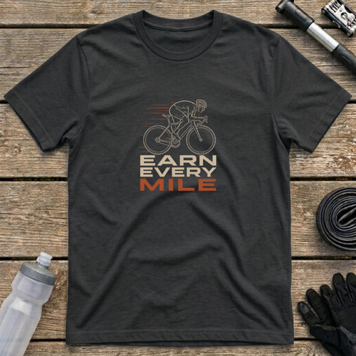 Earn Every Mile T-Shirt