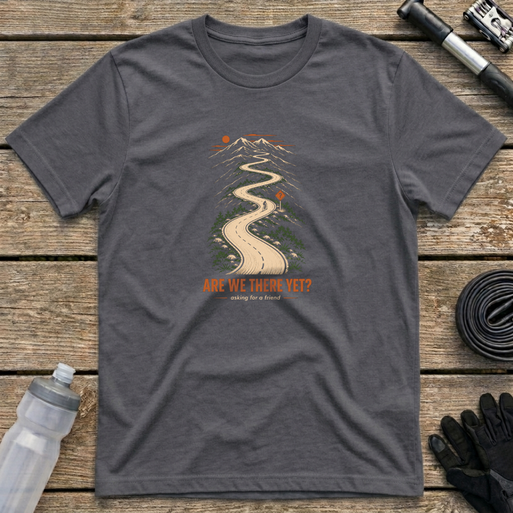 Are We There Yet T-Shirt