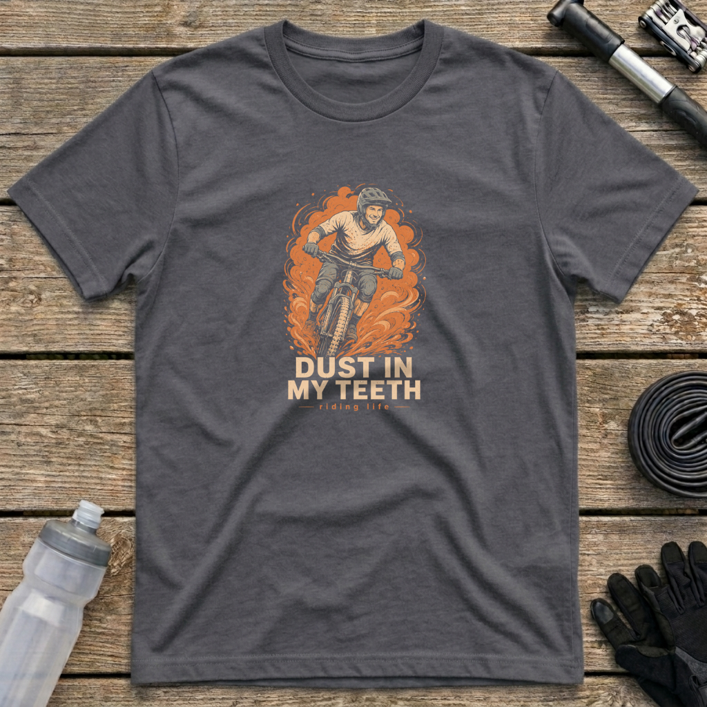 Dust in My Teeth T-Shirt