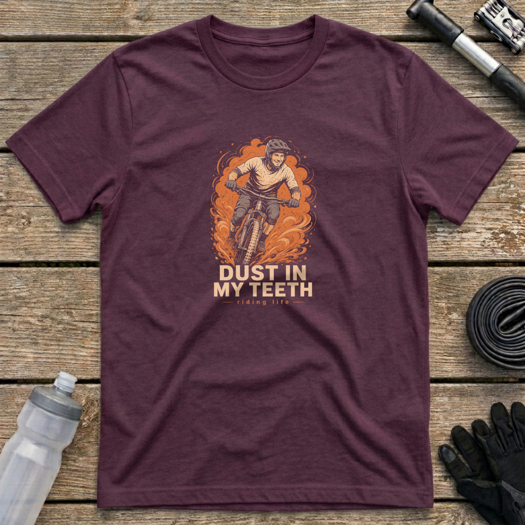 Dust in My Teeth T-Shirt