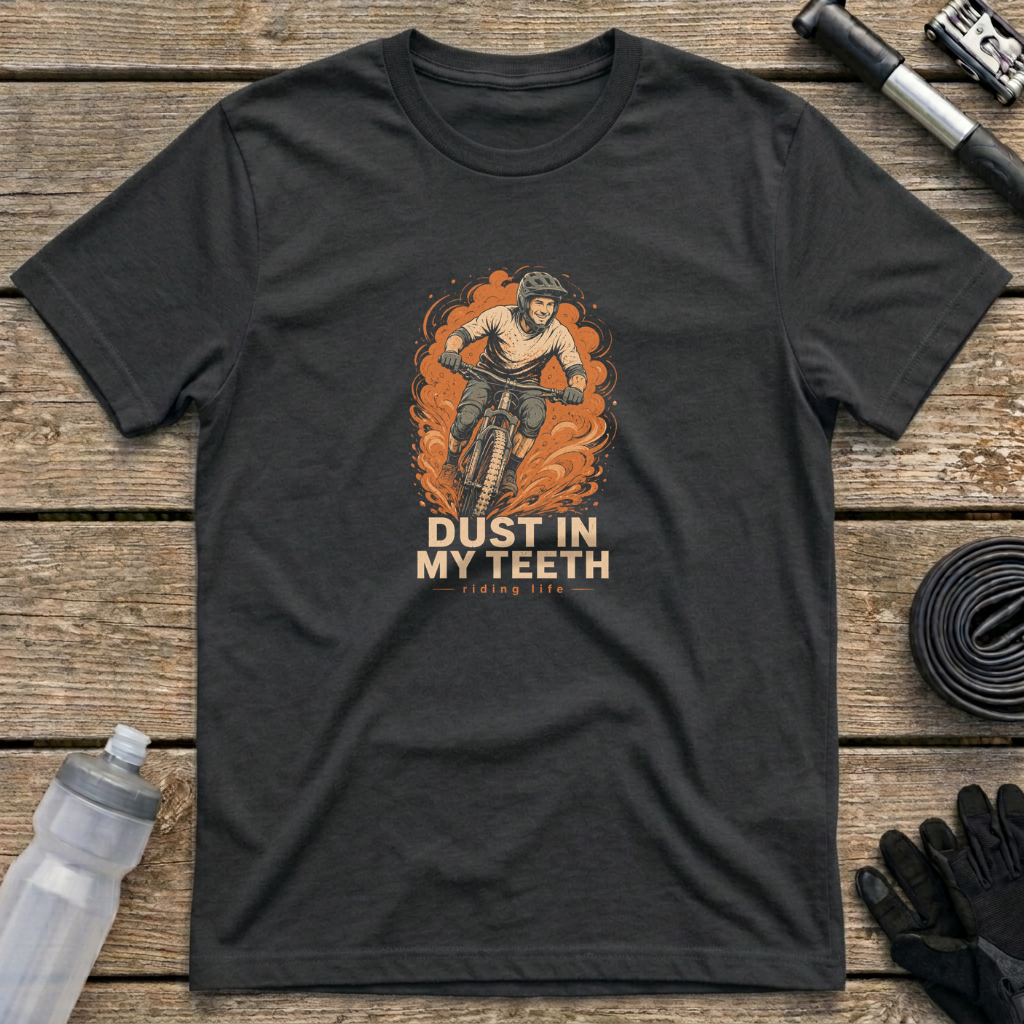 Dust in My Teeth T-Shirt