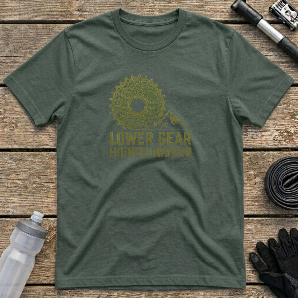 Lower Gear Higher Ground T-Shirt