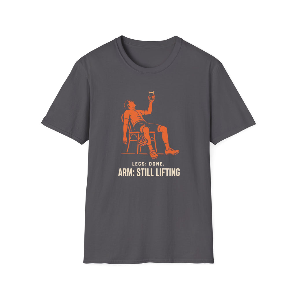 Legs Done T-Shirt